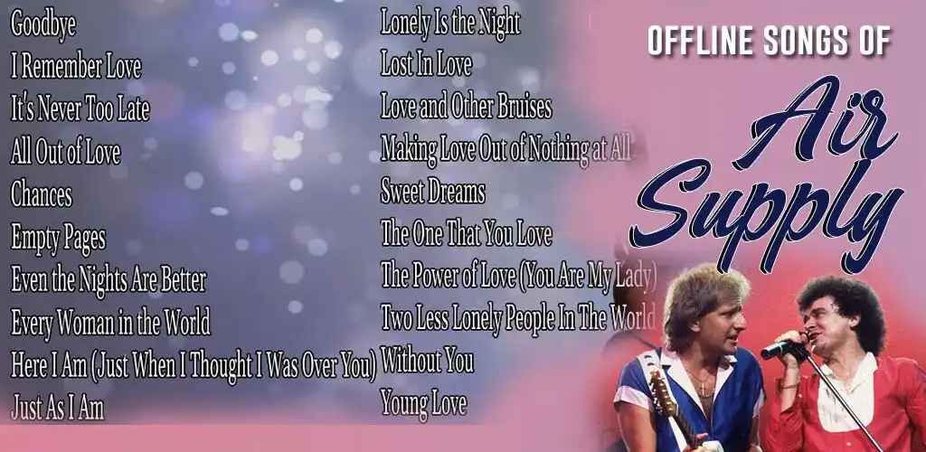 Play Offline Songs Of Air Supply as an online game Offline Songs Of Air Supply with UptoPlay