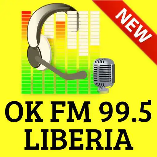 Play OK Fm 99.5 Liberia APK
