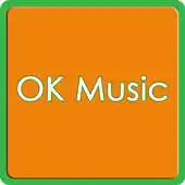 Free play online OK Music FAQ APK