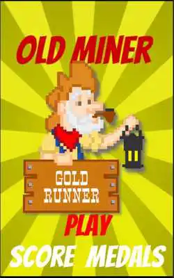 Play Old Miner Gold Endless Run