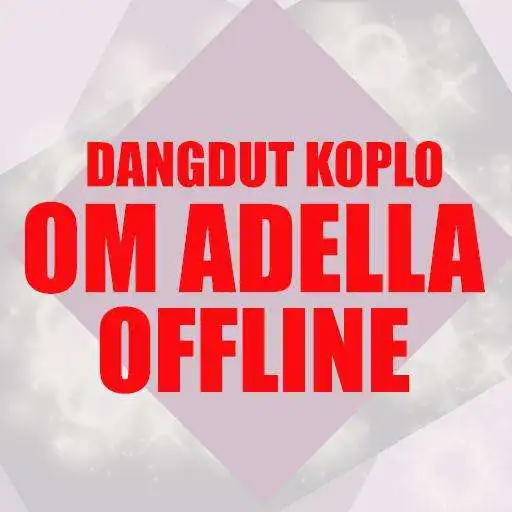 Run free android online OM ADELLA Offline APK