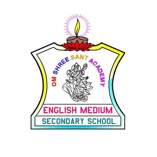 Play Om Shree Sant Academy Senior Secondary School APK