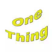 Free play online One Thing APK Free play online One Thing APK