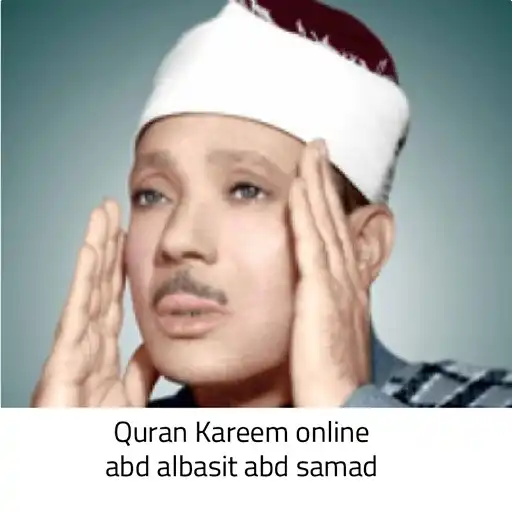 Play Online Quran - abd albasit abd samad APK