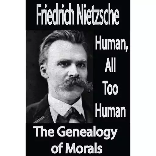 Play On the Genealogy of Morality, Human, All Too Human APK Play On the Genealogy of Morality, Human, All Too Human APK