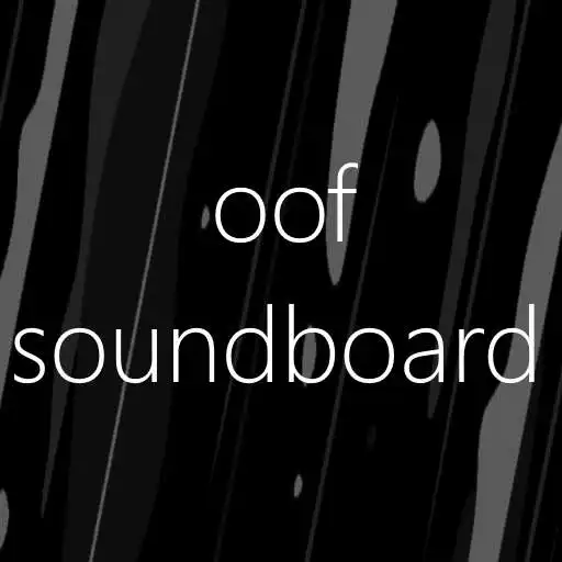 Free play online OOF Soundboard APK Free play online OOF Soundboard APK