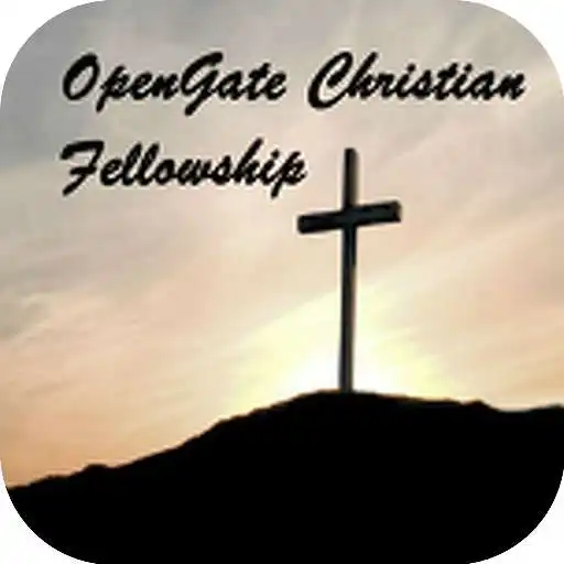 Free play online Open Gate Christian Fellowship APK Free play online Open Gate Christian Fellowship APK