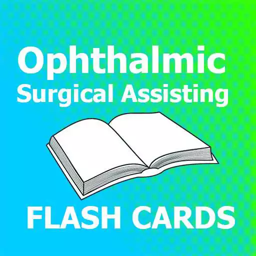 Play Ophthalmic Surgical Assisting Flashcards APK