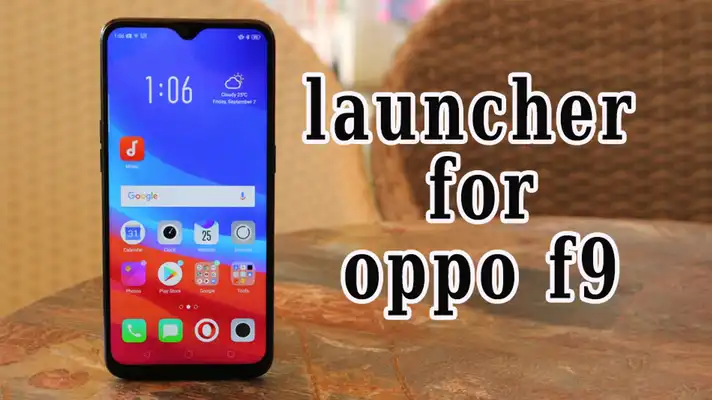 Play Oppo F9 Launcher , Theme Oppo F9 theme  wallpaper