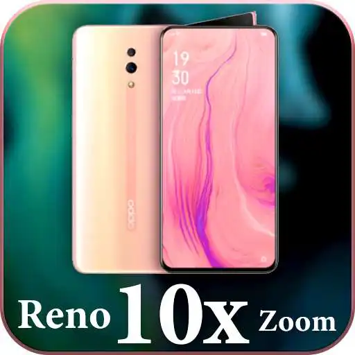 Play OPPO Reno 10x Zoom Themes APK Play OPPO Reno 10x Zoom Themes APK