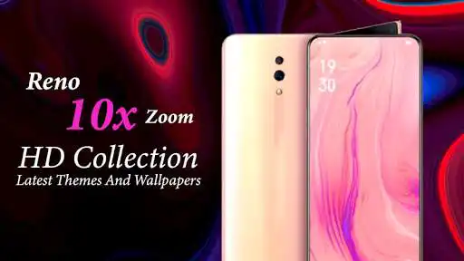 Play OPPO Reno 10x Zoom Themes  and enjoy OPPO Reno 10x Zoom Themes with UptoPlay