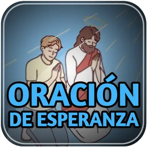 Play ORACIÓN DE ESPERANZA APK