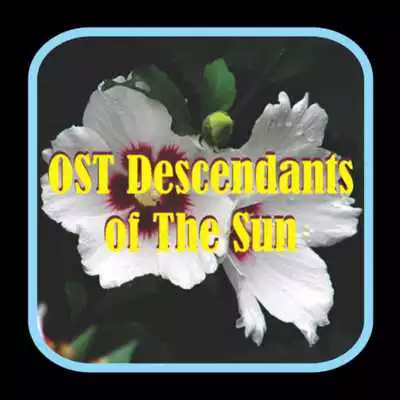 Play OST Descendants of The Sun