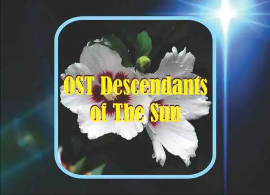 Play OST Descendants of The Sun