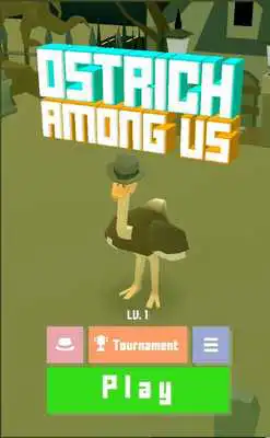 Play ostrich