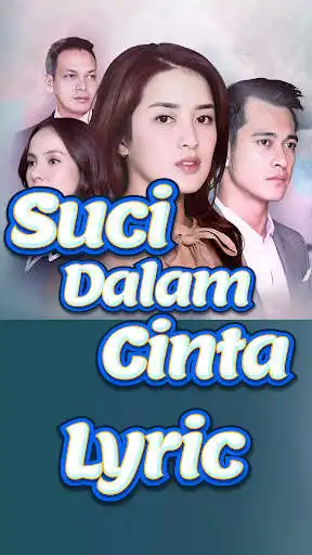 Play OST Suci Dalam Cinta  and enjoy OST Suci Dalam Cinta with UptoPlay