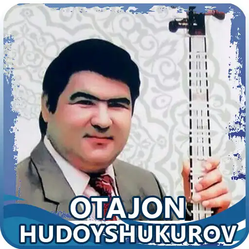 Play Otajon Hudoyshukurov qoshiq APK