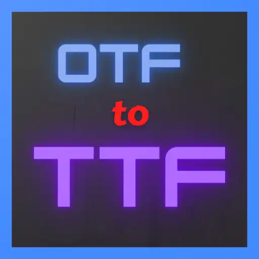 Play OTF to TTF Converter APK Play OTF to TTF Converter APK