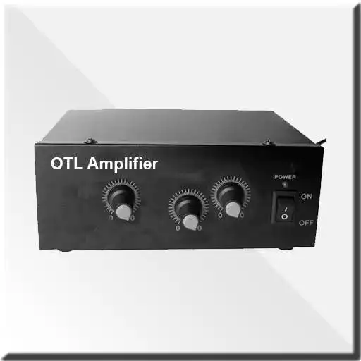 Run free android online OTL amplifier Circuit APK