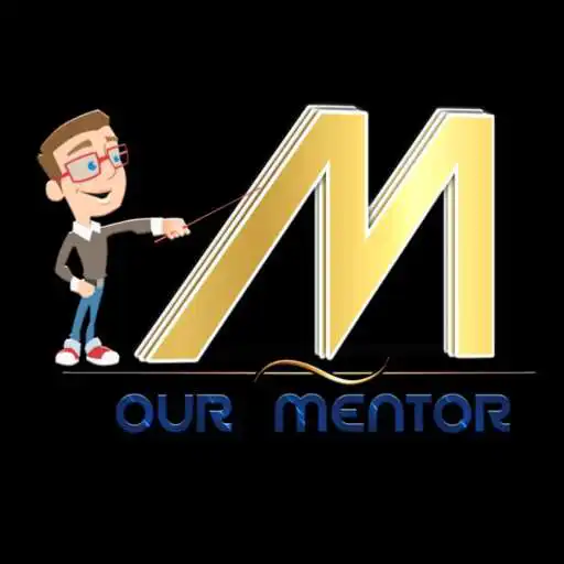 Play OUR MENTOR APK Play OUR MENTOR APK