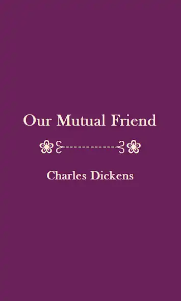 Play Our Mutual Friend - eBook as an online game Our Mutual Friend - eBook with UptoPlay