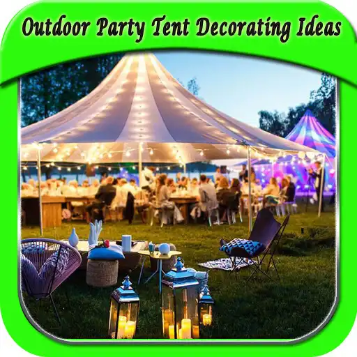 Play Outdoor Party Tent Decorating Ideas APK Play Outdoor Party Tent Decorating Ideas APK