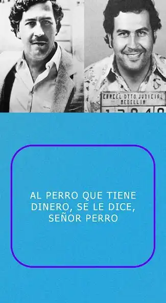 Play Pablo Escobar frases as an online game Pablo Escobar frases with UptoPlay