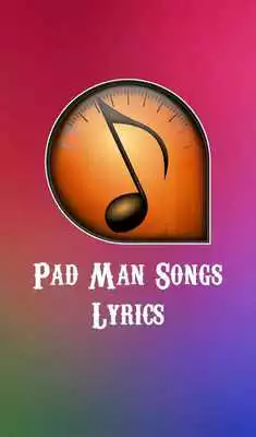 Play Pad Man Songs Lyrics Play Pad Man Songs Lyrics