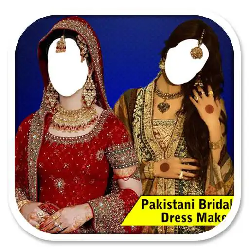Run free android online Pakistani Bridal Dress Maker APK Run free android online Pakistani Bridal Dress Maker APK
