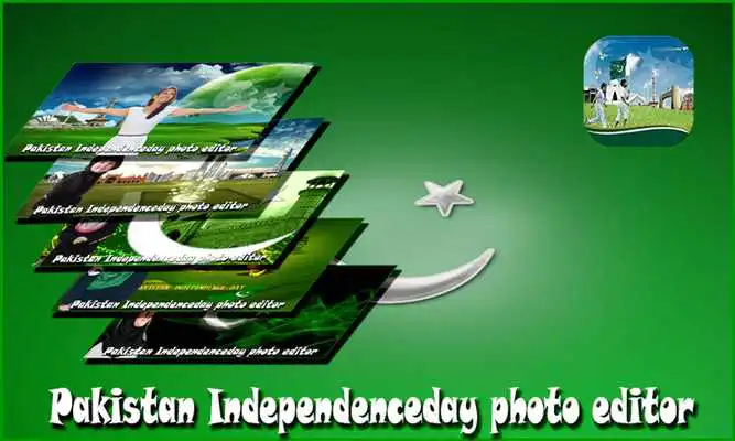 Play Pakistan Independence Day Photo Editor 2018 Play Pakistan Independence Day Photo Editor 2018