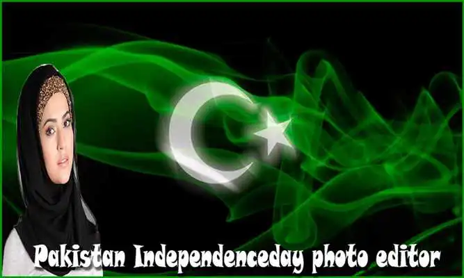 Play Pakistan Independence Day Photo Editor 2018 Play Pakistan Independence Day Photo Editor 2018