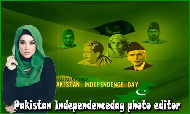 Play Pakistan Independence Day Photo Editor 2018 Play Pakistan Independence Day Photo Editor 2018