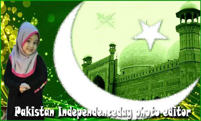 Play Pakistan Independence Day Photo Editor 2018 Play Pakistan Independence Day Photo Editor 2018