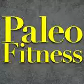 Free play online Paleo Fitness APK Free play online Paleo Fitness APK