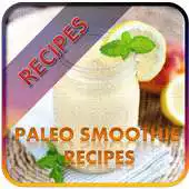 Free play online Paleo Smoothie Recipes APK Free play online Paleo Smoothie Recipes APK