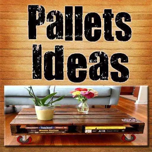 Free play online Pallets Ideas APK Free play online Pallets Ideas APK