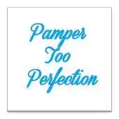 Free play online PAMPER TOO PERFECTION APK