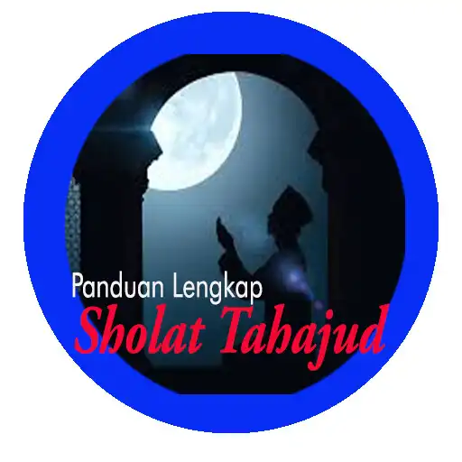 Play Panduan Lengkap Sholat Tahajud Hd Offline APK