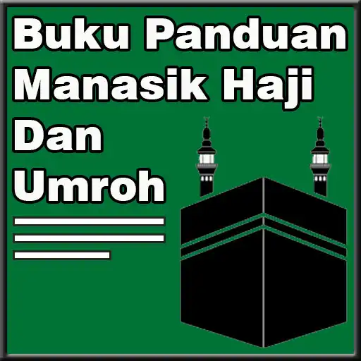 Play Panduan Manasik Haji dan Umroh Lengkap APK Play Panduan Manasik Haji dan Umroh Lengkap APK