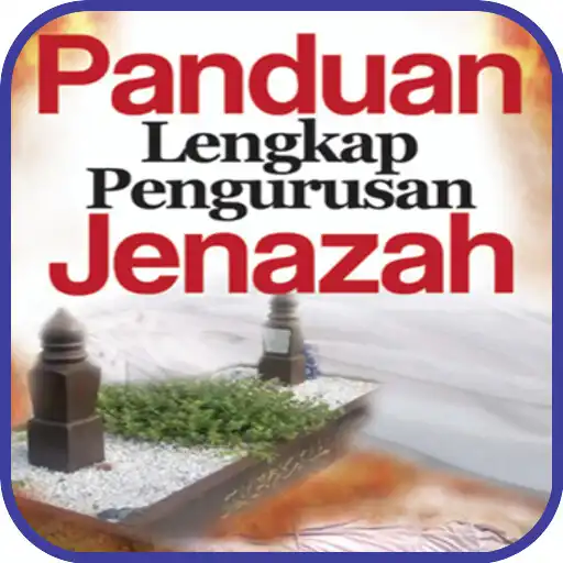 Play Panduan Pengurusan Jenazah APK Play Panduan Pengurusan Jenazah APK