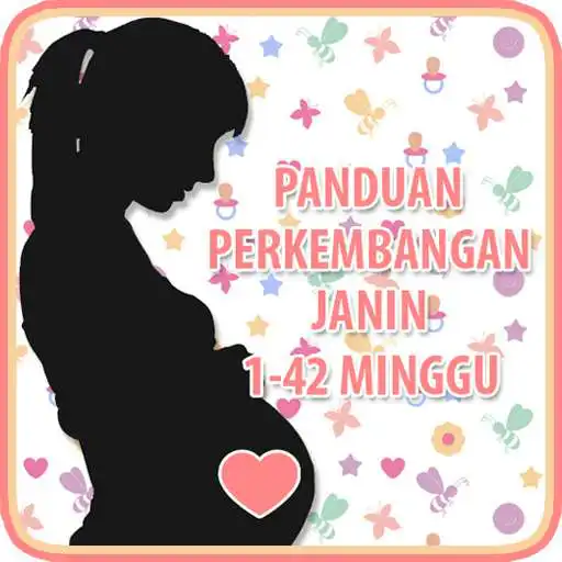 Play Panduan Perkembangan Janin Ibu  and enjoy Panduan Perkembangan Janin Ibu with UptoPlay