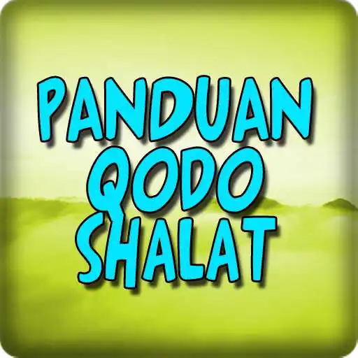 Play Panduan Qodo Sholat Wajib APK