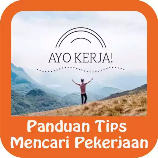 Play Panduan Tips Mencari Pekerjaan APK