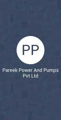 Play Pareek Power And Pumps Pvt Ltd