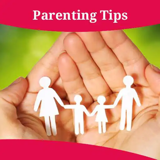 Run free android online Parenting Tips APK