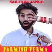 Free play online Parmish Verma - Sab Fade Jange APK Free play online Parmish Verma - Sab Fade Jange APK