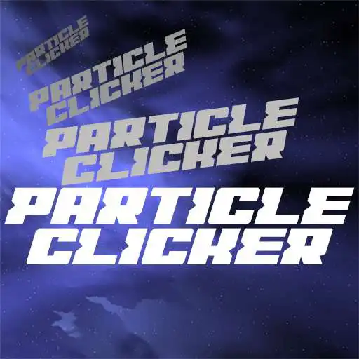 Play Particle Clicker APK Play Particle Clicker APK