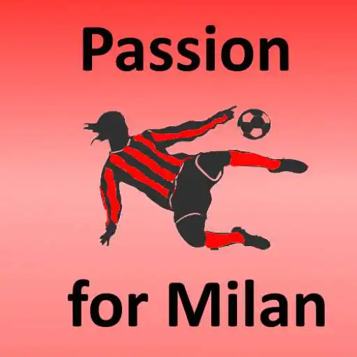 Play Passion for Milan APK Play Passion for Milan APK