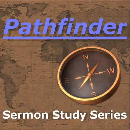 Play Pathfinder Sermon Study Series APK