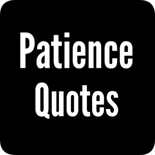 Play Patience Quotes App APK Play Patience Quotes App APK